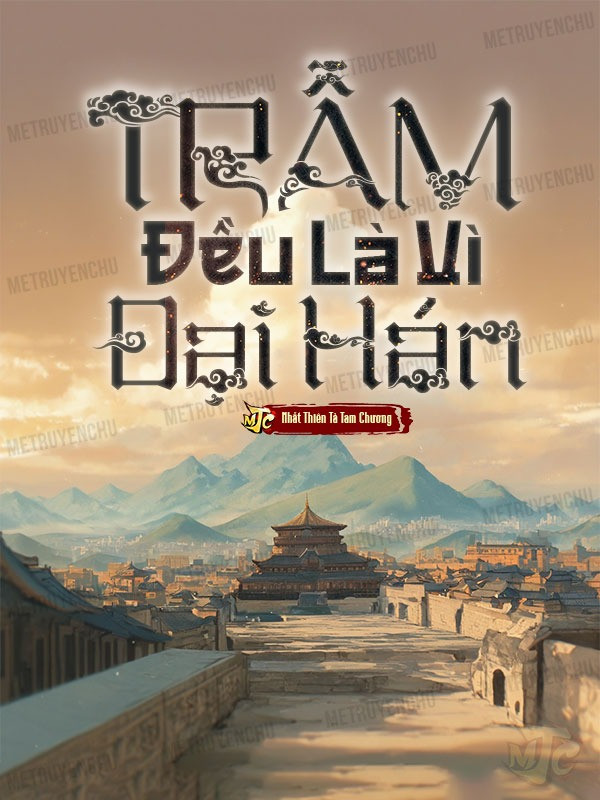 Trẫm, Đều Là Vì Đại Hán!