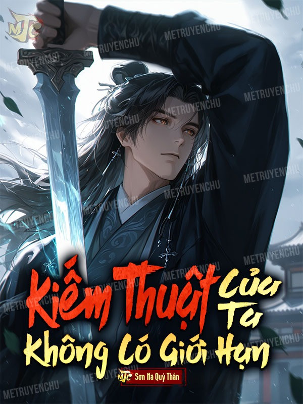 Kiếm Thuật Của Ta Không Có Giới Hạn