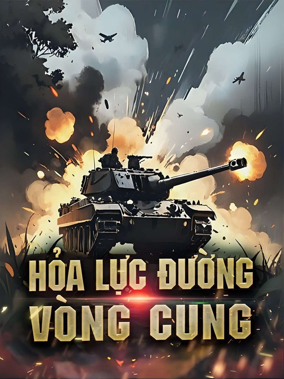 [Dịch] Hỏa Lực Đường Vòng Cung